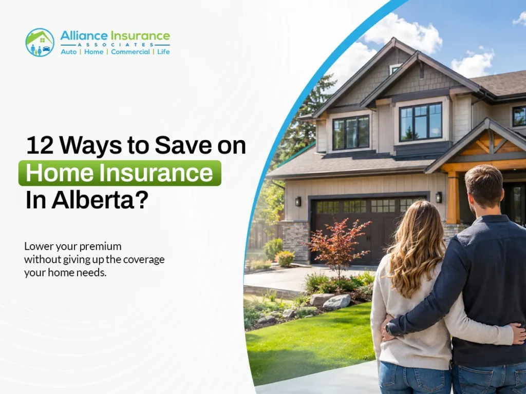 DO YOU KNOW YOU CAN SAVE ON HOME INSURANCE IN ALBERTA?